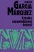 Kronika zapowiedzianej śmierci - Gabriel García Márquez