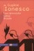 Łysa śpiewaczka. Lekcja. Krzesła - Eugène Ionesco