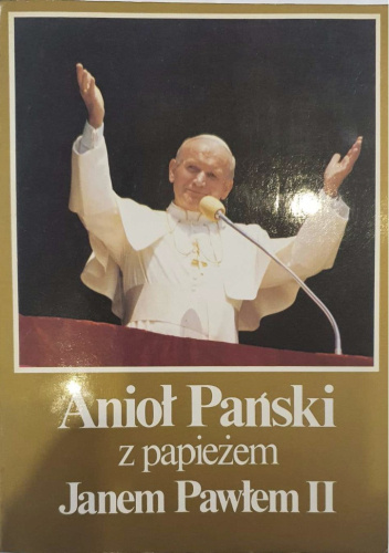 Anio Pa Ski Z Papie Em Janem Paw Em Ii Tom Jan Pawe Ii Ksi Ka