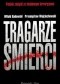 Tragarze śmierci. Polskie związki ze światowym terroryzmem