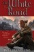The White Road - Lynn Flewelling