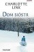 Dom sióstr - Charlotte Link
