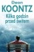Kilka godzin przed świtem