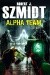 Alpha Team - Robert J. Szmidt