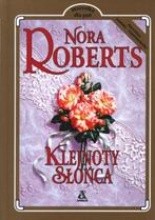 Klejnoty słońca - Nora Roberts