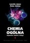 Chemia ogólna. Cząsteczki, materia, reakcje. Tom 1