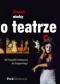 Słownik wiedzy o teatrze