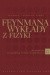 Feynmana wykłady z fizyki t. 1-3 - Richard Phillips Feynman