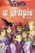 W.I.T.C.H. W grupie raźniej