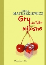 Okładka książki Gry nie tylko miłosne