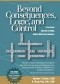 Beyond Consequences, Logic, and Control: A Love-Based Approach to Helping Children With Severe Behaviors