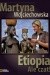Etiopia. Ale Czat! - Martyna Wojciechowska