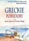 Greckie pomidory, czyli nowy dom na końcu drogi