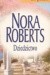 Dziedzictwo - Nora Roberts