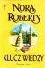 Klucz wiedzy - Nora Roberts