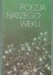 Poezja naszego wieku