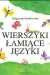Wierszyki łamiące języki