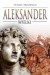 Aleksander Wielki : dzielność wojenna - Steven Pressfield