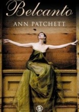 Belcanto - Ann Patchett