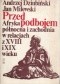 Przed podbojem. Afryka północna i zachodnia w relacjach z XVIII i XIX wieku