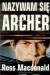 Nazywam się Archer - Ross MacDonald