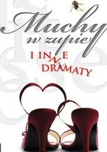 Muchy w zupie i inne dramaty