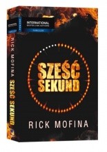 Sześć sekund - Rick Mofina