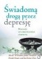 Świadomą drogą przez depresję