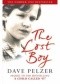 The Lost Boy. A Foster Child's Search for the Love of a Family