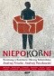 Niepokorni. Rozmowy o Komitecie Obrony Robotników