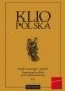 Klio Polska. Studia i materiały z dziejów historiografii polskiej po II wojnie światowej t. III