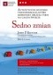 Sedno zmian. Autentyczne historie transformacji, które odmieniły oblicza firm na całym świecie