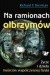 Na ramionach olbrzymów : życie i dzieło twórców współczesnej fizyki