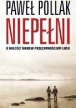 Niepełni - Paweł Pollak