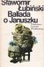 Ballada o Januszku - Sławomir Łubiński