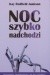 Noc szybko nadchodzi