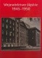 Województwo śląskie 1945-1950. Zarys dziejów politycznych