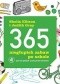 365 niegłupich zabaw po szkole. Jak nie spędzać czasu przed ekranem