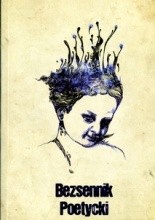 Bezsennik poetycki - Beata Wiciak-Król