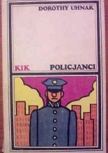 Policjanci - Dorothy Uhnak