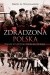 Zdradzona Polska. Napaść Niemiec i Związku Sowieckiego na Polskę w 1939 roku