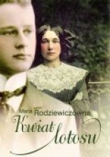 Kwiat lotosu - Maria Rodziewiczówna