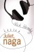 Juliet, naga