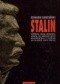Stalin. Pierwsza pełna biografia oparta na rewelacyjnych dokumentach z tajnych archiwów rosyjskich