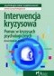 Interwencja kryzysowa. Pomoc w kryzysach psychologicznych