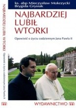 Okładka książki Najbardziej lubił wtorki