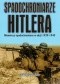 Spadochroniarze Hitlera : Niemieccy spadochroniarze w akcji 1939-1945