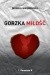 Gorzka Miłość - Monika Warneńska