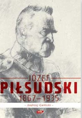 Znalezione obrazy dla zapytania jÃ³zef piÅ‚sudski garlicki