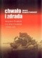 Chwała i zdrada: Wojsko Polskie na Wschodzie 1943-45